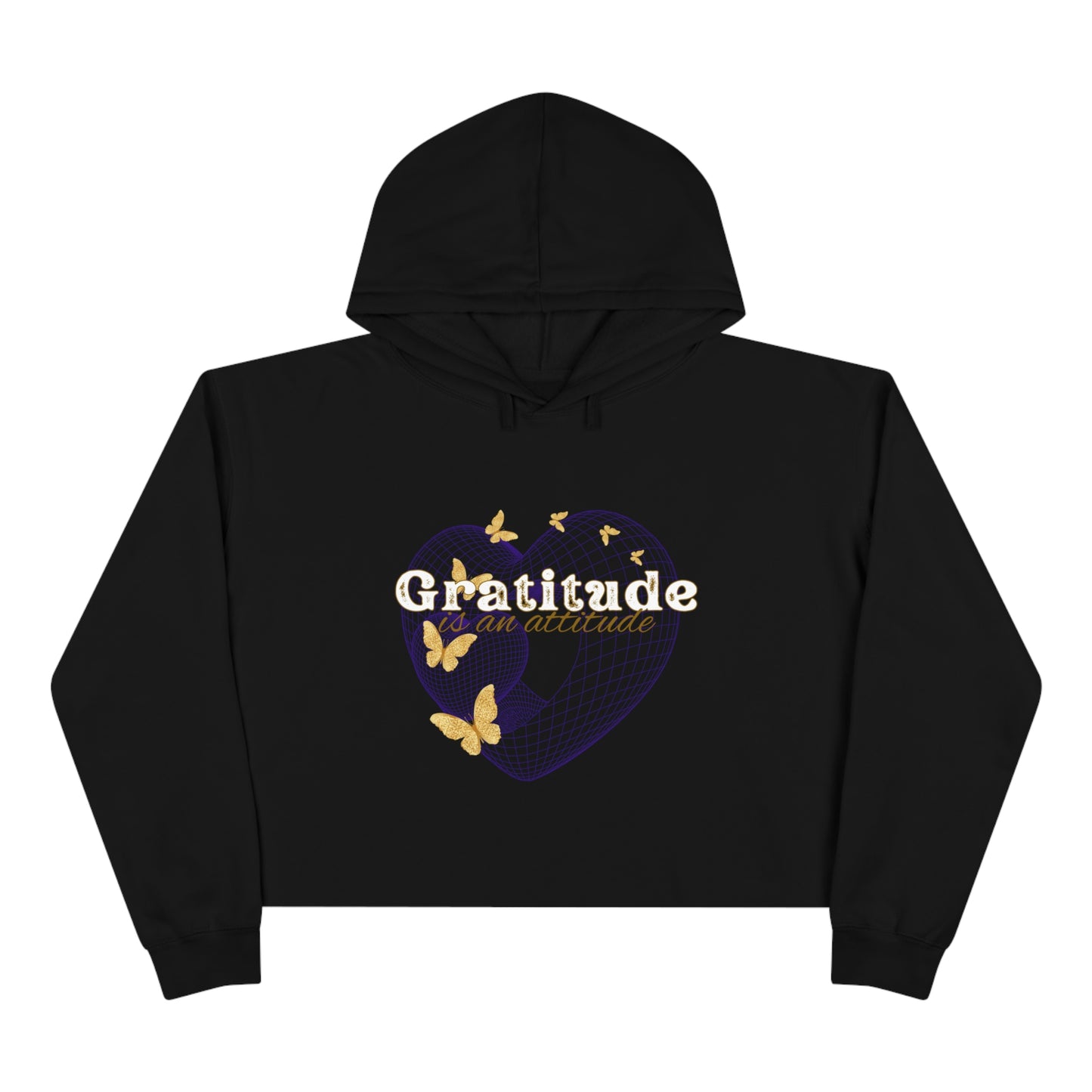 GRATITUDE is an attitude - Cotton Crop Top Hoodie Sweatshirt