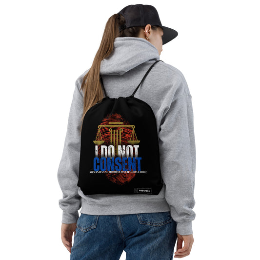 I DO NOT CONSENT Graphic Drawstring Bag