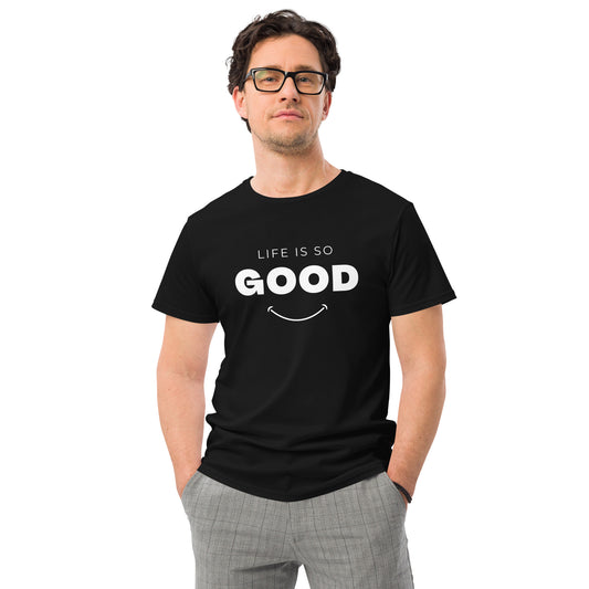 LIFE IS SO GOOD Men's premium cotton t-shirt
