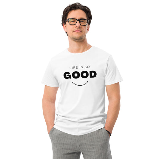 LIFE IS SO GOOD Men's premium cotton t-shirt