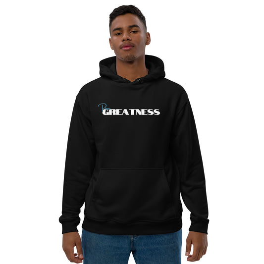 GREATNESS Premium custom-designed eco hoodie sweatshirt