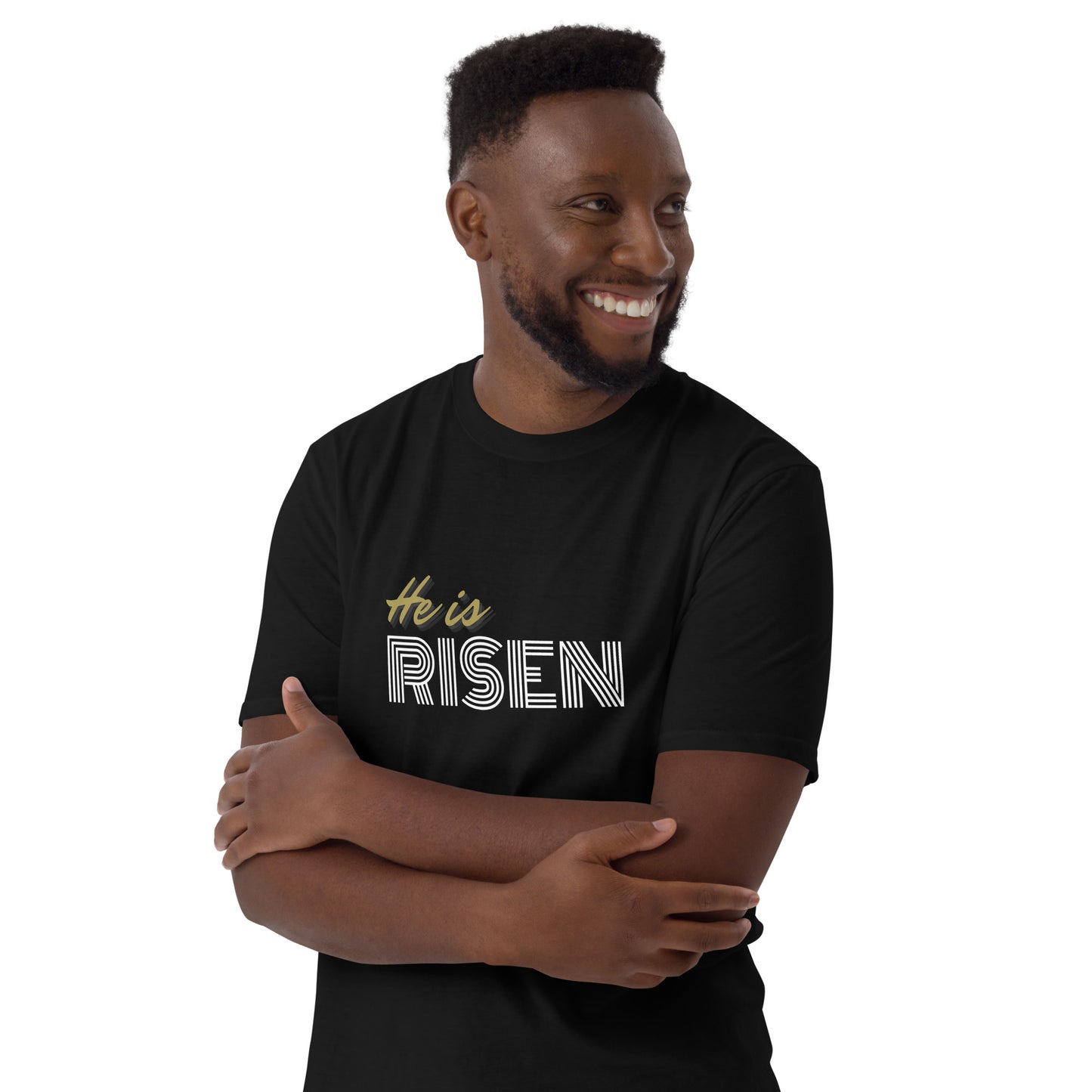 He is RISEN Short-Sleeve Unisex Graphic T-Shirt