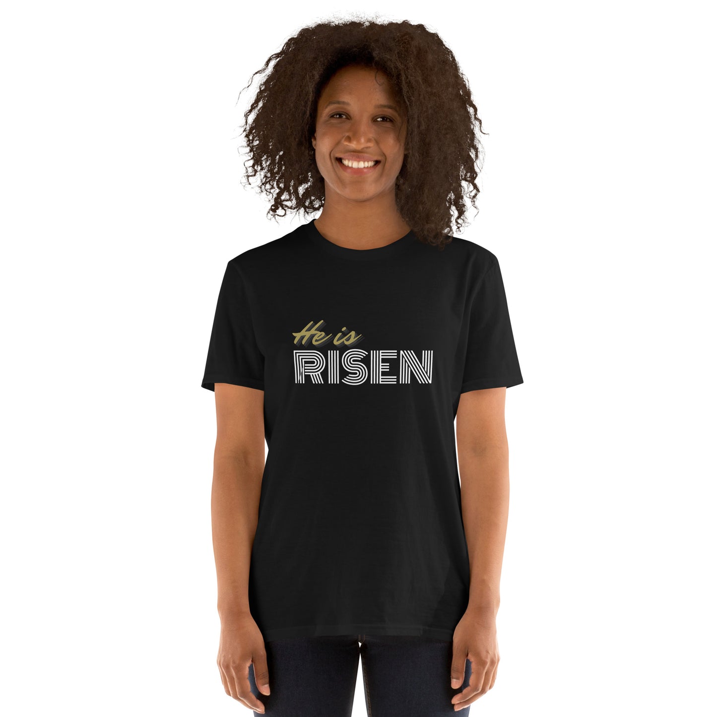 He is RISEN Short-Sleeve Unisex Graphic T-Shirt