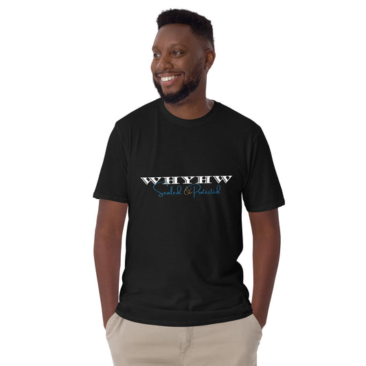 WHYHW "Sealed & Protected" Short-Sleeve Unisex T-Shirt
