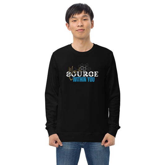 May the SOURCE be WITHIN YOU - Unisex organic sweatshirt