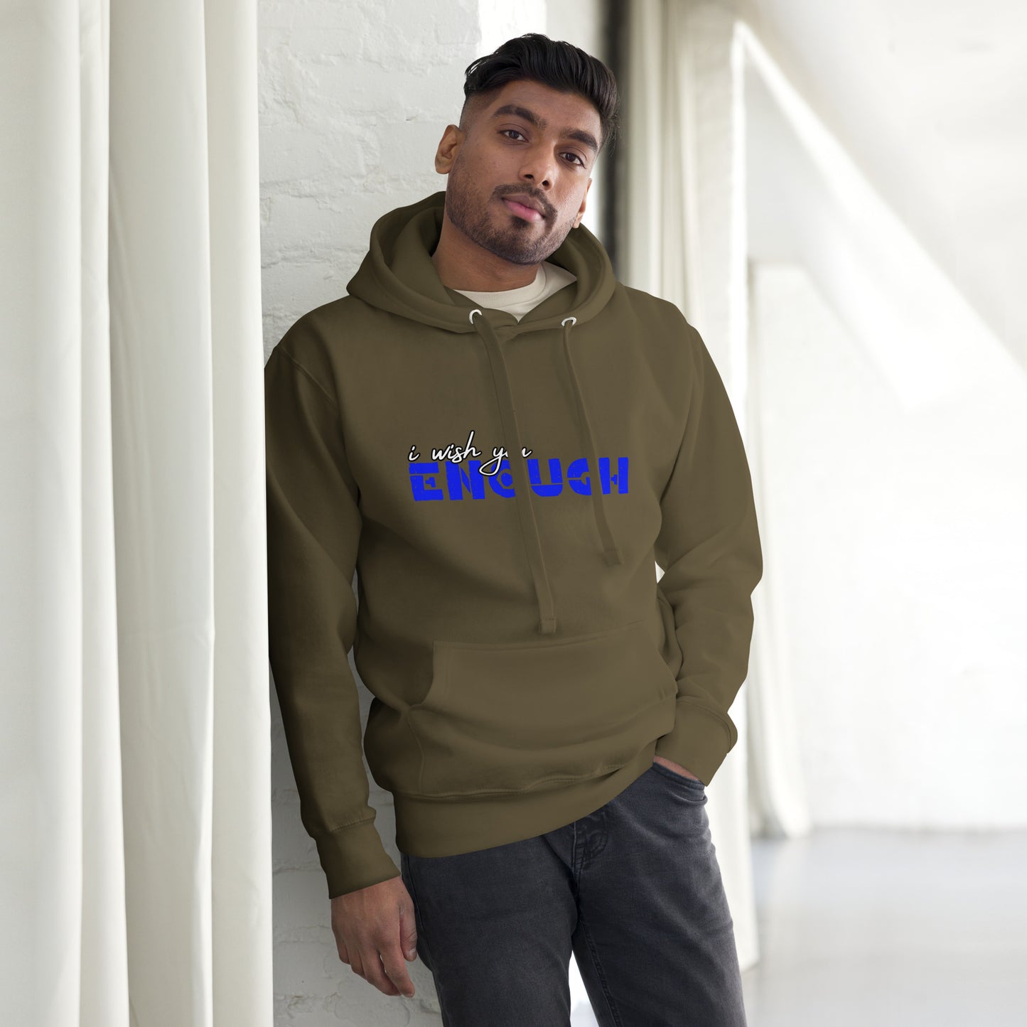 i wish you "ENOUGH" Unisex Graphic Hoodie Sweatshirt